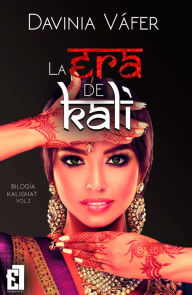 Title: La era de Kali, Author: Davinia Váfer