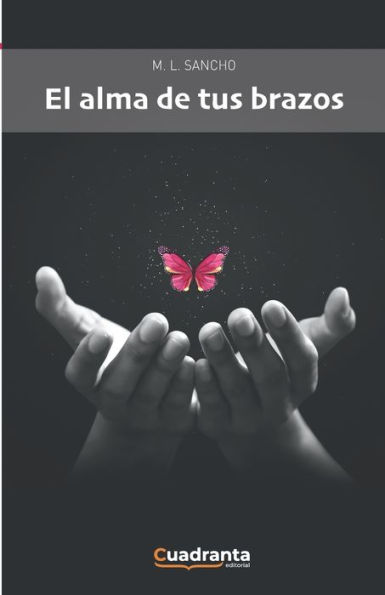 El alma de tus brazos