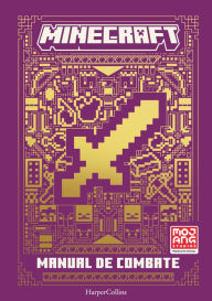 Download free ebooks for iphone Manual de combate de Minecraft (Minecraft: Combat Handbook - Spanish Edition) (English literature) by Mojang Ab