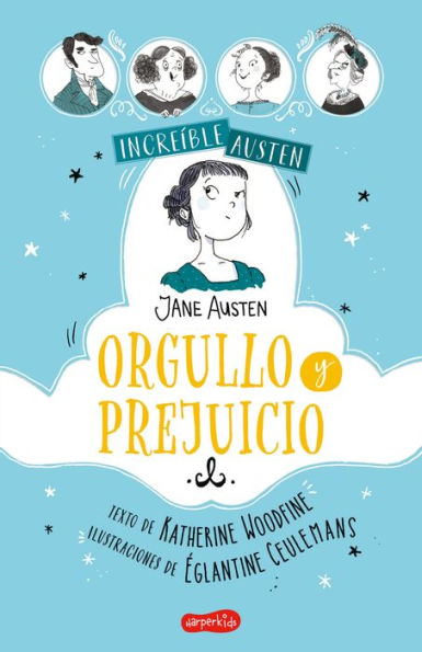 INCREÍBLE AUSTEN. Orgullo y prejuicio: (AWESOMELY Pride and prejudice - Spanish Edition)