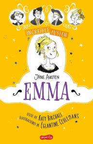 Title: INCREÍBLE AUSTEN. Emma (Awesomely Austen. Emma - Spanish Edition), Author: Katy Birchall