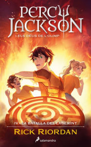 Title: La batalla del laberint (Percy Jackson i els déus de l'Olimp 4), Author: Rick Riordan