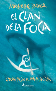 Title: El Clan de la Foca / Spirit Walker, Author: Michelle Paver