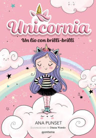 Title: Un lío con brilli-brilli / A Mess with Brilli-Brilli, Author: Ana Punset