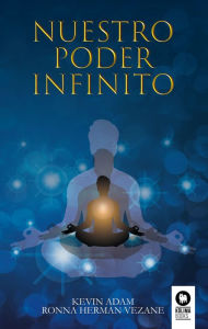 Title: Nuestro poder infinito, Author: Ronna Herman Vezane