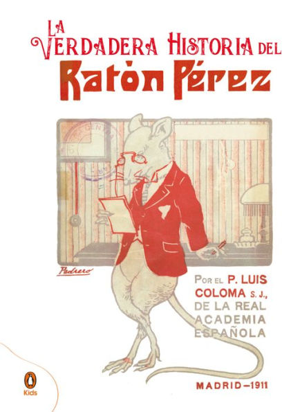 La verdadera historia del Ratón Pérez