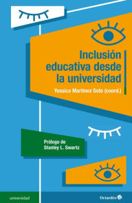 Title: Inclusión educativa desde la universidad, Author: Yessica Martínez Soto