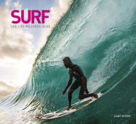 Title: Surf. Las 100 mejores olas, Author: Casey Koteen