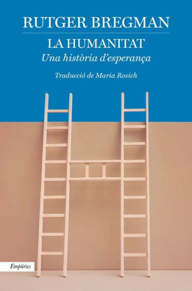 La humanitat: Una historia d'esperança