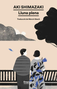 Title: Lluna plena, Author: Aki Shimazaki