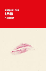 Title: Amor, Author: Maayan Eitan