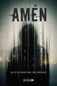 Title: Amén, Author: Alicia Pascual De Gálvez