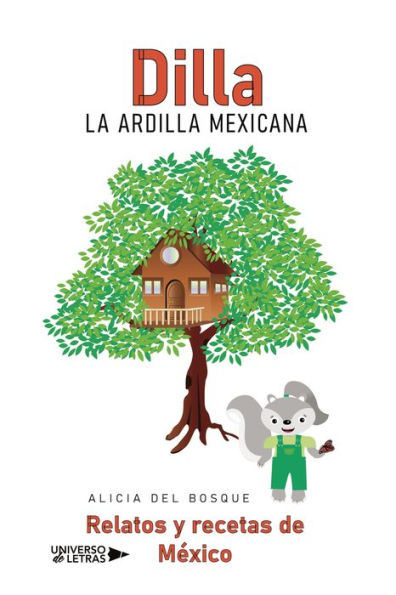 Dilla, la ardilla mexicana