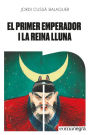 El primer emperador i la reina Lluna