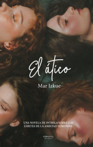 Title: El ático, Author: Mar Izkue