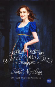 Title: Rompecorazones, Author: Sarah MacLean
