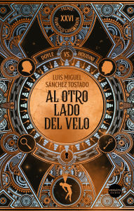 Title: Al otro lado del velo, Author: Luís Miguel Sánchez Tostado