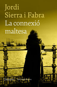 Title: La connexió maltesa, Author: Jordi Sierra i Fabra