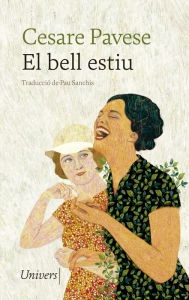 Title: El bell estiu, Author: Cesare Pavese