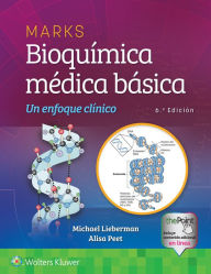 Title: Marks. Bioquímica médica básica, Author: Michael A. Lieberman PhD