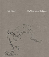 Title: The Wind among the Leaves, Author: Luis Vallejo