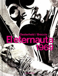 Epub download free books El eternauta 1969 / The Eternaut by HÉCTOR GERMÁN OESTERHELD, Alberto Breccia 9788418897047 iBook RTF