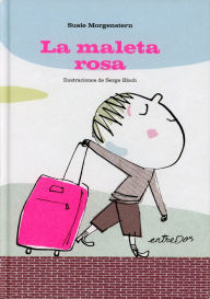 Title: La maleta rosa, Author: Susie Morgenstern