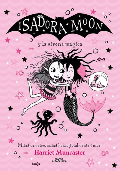 Isadora Moon y la sirena mágica / Under the Sea