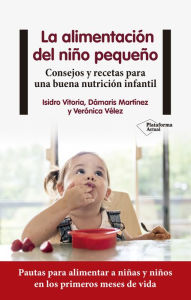 Title: La alimentación del niño pequeño, Author: Isidro Vitoria