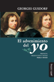 Title: El advenimiento del yo, Author: Pablo Pavesi