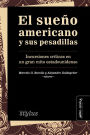 El sueño americano y sus pesadillas: Incursiones críticas en un gran mito estadounidense