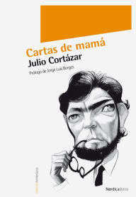 Title: Cartas de mamá, Author: Julio Cortázar