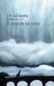 Title: El juego de las nubes Ed. 2022, Author: Johann Wolfgang von Goethe