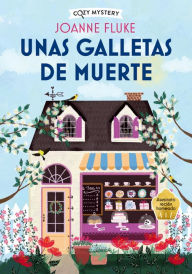 Title: Unas galletas de muerte, Author: Joanne Fluke