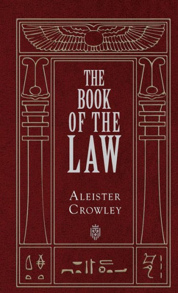 The Book Of The Law by Aleister Crowley