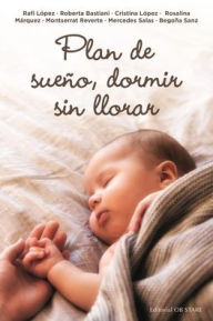 Free download books in english speak Plan de sueño, dormir sin llorar by Various Authors in English FB2 MOBI ePub