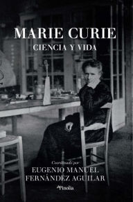 Title: Marie Curie, Author: Eugenio Manuel Fernández Aguilar