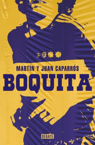 Title: Boquita, Author: Martín Caparrós