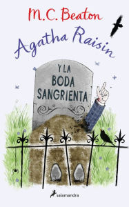 Title: Agatha Raisin y la boda sangrienta (Agatha Raisin 5), Author: M. C. Beaton