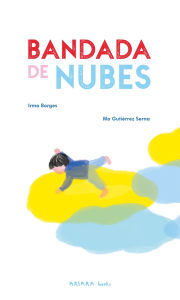 Title: Bandada de nubes / Flock of Clouds, Author: Irma Borges