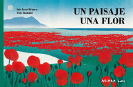 Title: Un paisaje, una flor / A Landscape, a Blossom, Author: Inês Castel-Branco