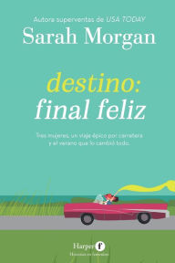 Title: Destino: final feliz, Author: Sarah Morgan