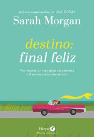 Title: Destino: final feliz, Author: Sarah Morgan