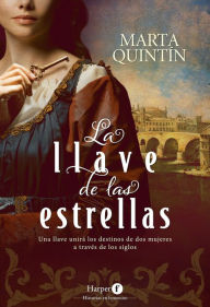 Title: La llave de las estrellas, Author: Marta Quintín