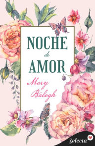 Title: Noche de amor, Author: Mary Balogh