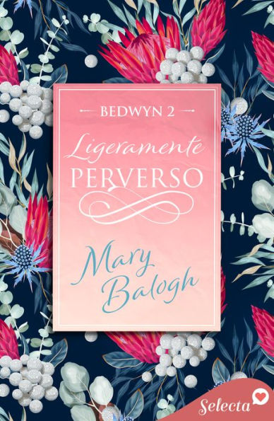 Ligeramente perverso (Bedwyn 2)