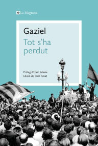 Title: Tot s'ha perdut, Author: Agustí Calvet