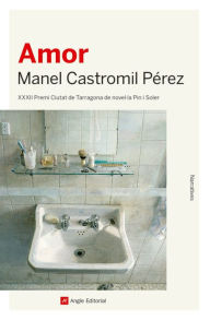 Title: Amor, Author: Manel Castromil Pérez