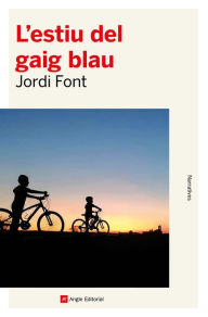 Title: L'estiu del gaig blau, Author: Jordi Font