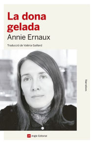 Title: La dona gelada, Author: Annie Ernaux
